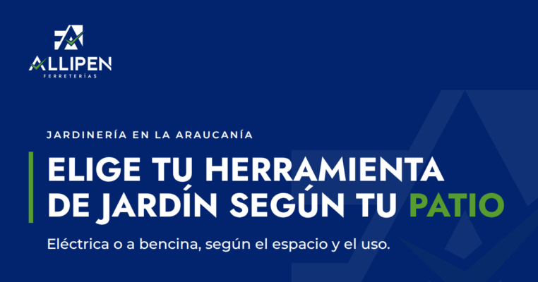Guía ALLIPEN para elegir herramientas de jardín según el tamaño de tu patio