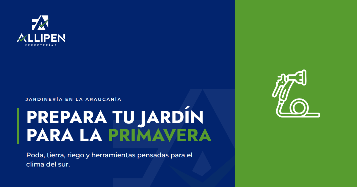 Guía ALLIPEN para preparar tu jardín en primavera en La Araucanía, con ícono de manguera de riego